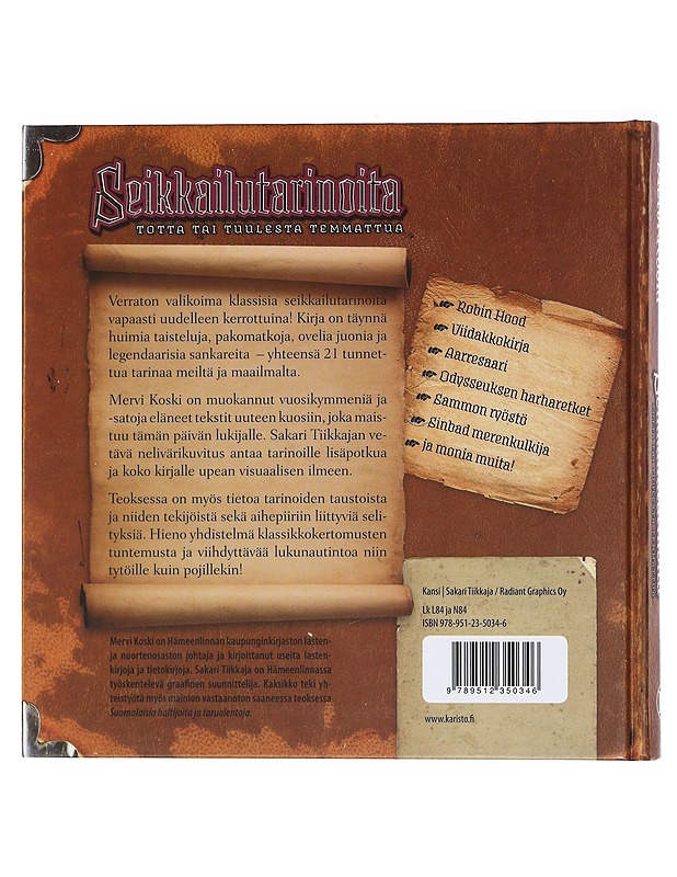 Seikkailutarinoita : totta tai tuulesta temmattua - Koski, Mervi - Nuorten kirjat - 10105444611 - 1