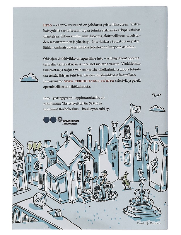 Into - yrittäjyyteen! - Ohjaajan vinkkivihko - Tietokirjat ja oppaat - 10105444622 - 1