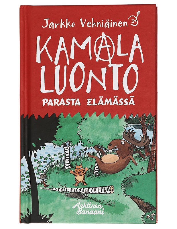 Kamala luonto. Parasta elämässä - Jarkko Vehniäinen - Sarjakuvat - 10105444623 - 0
