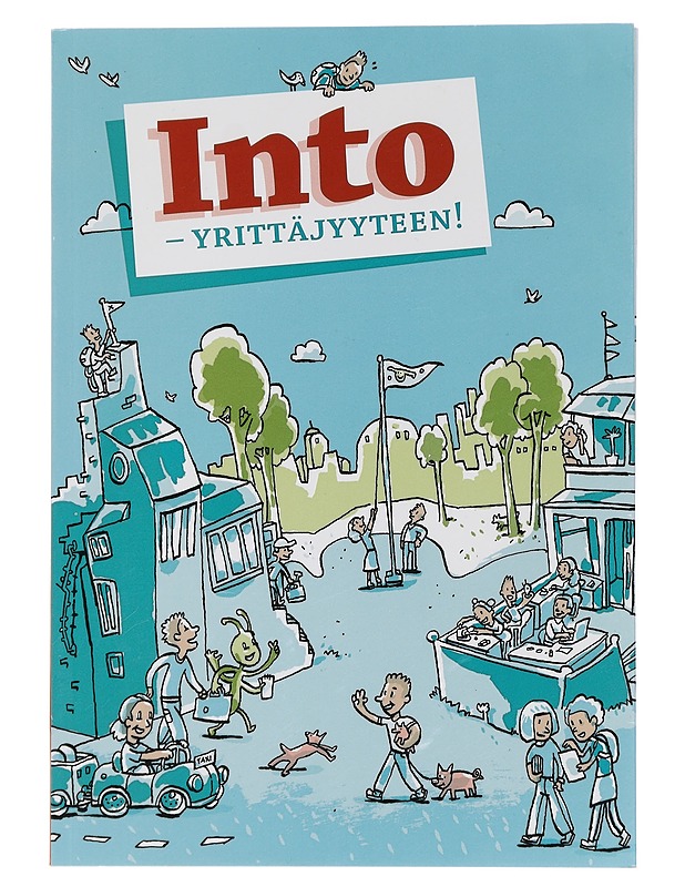Into - yrittäjyyteen! -tehtäväkirja - Tietokirjat ja oppaat - 10105444626 - 0