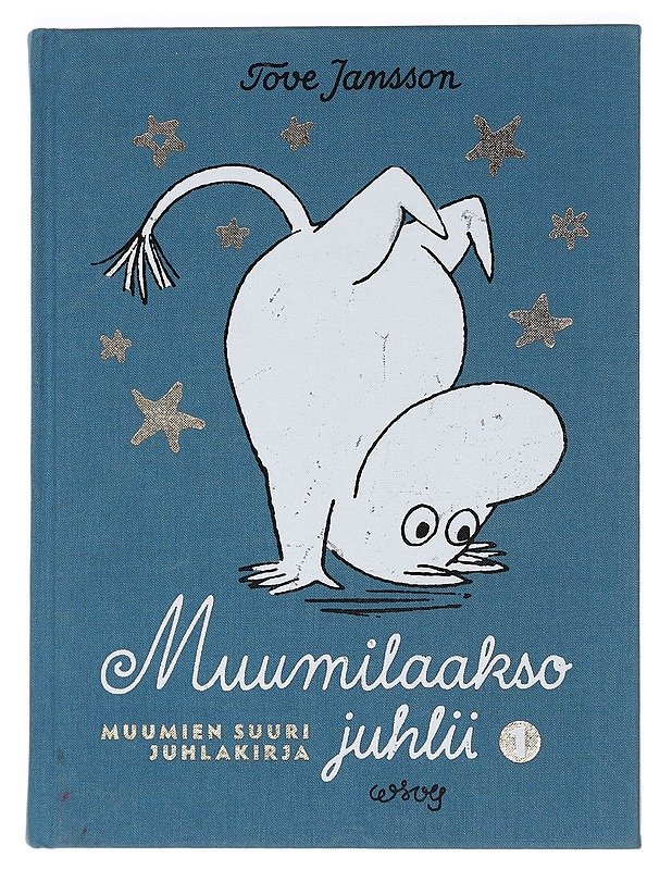 Muumilaakso juhlii : muumien suuri juhlakirja. 1 - Jansson, Tove - Lastenkirjat - 10105444644 - 0