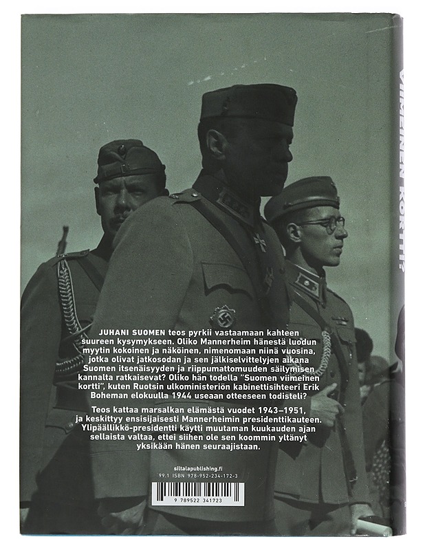 Mannerheim : viimeinen kortti? : ylipäällikkö-presidentti - Juhani Suomi - Elämäkerrat ja muistelmat - 10105444657 - 1