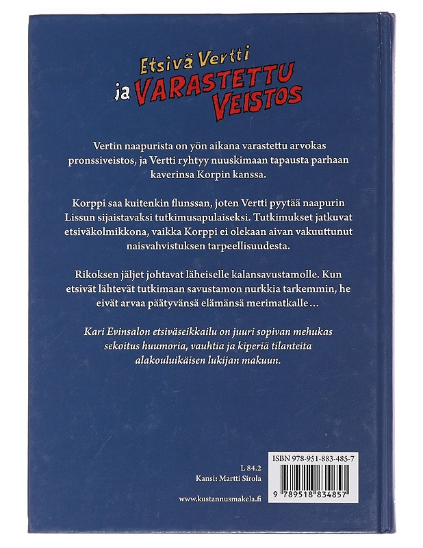 Etsivä Vertti ja varastettu veistos - Kari Evinsalo - Lastenkirjat - 10105444674 - 1