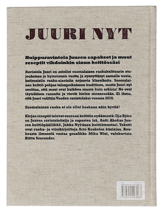 Juuri nyt : suomalaisen keittiön uudet klassikot - Björs, Ilja - Tietokirjat ja oppaat - 10105444699 - 1