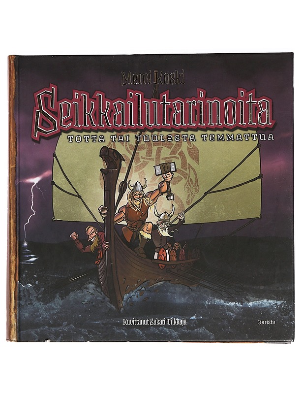 Seikkailutarinoita : totta tai tuulesta temmattua - Koski, Mervi - Lastenkirjat - 10105444711 - 0