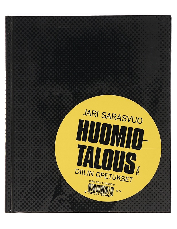 Huomiotalous : Diilin opetukset - Jari Sarasvuo - Harrastekirjat - 10105444715 - 0
