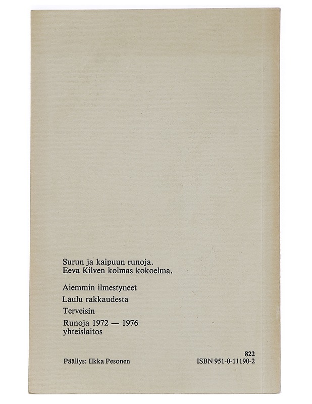 Ennen kuolemaa - Kilpi, Eeva - Runot ja näytelmät - 10105444726 - 1