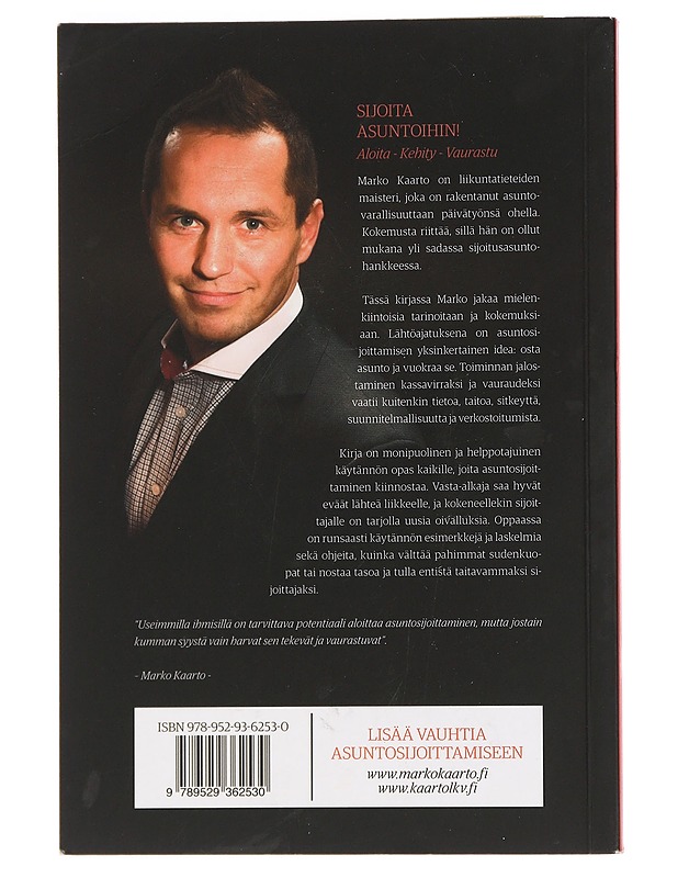 Sijoita asuntoihin! : aloita, kehity, vaurastu - Kaarto, Marko - Tietokirjat ja oppaat - 10105444736 - 1