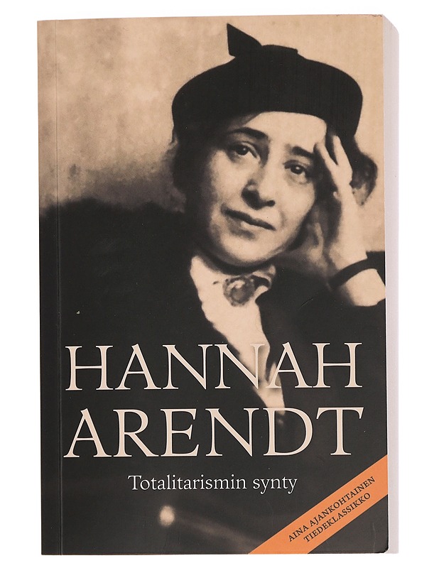 Totalitarismin synty - Arendt, Hannah - Historiakirjat - 10105444748 - 0