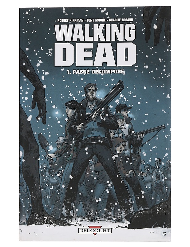 Walking Dead: 1. Passè Dècomposè - Kirkman, Robert - Sarjakuvat - 10105444770 - 0