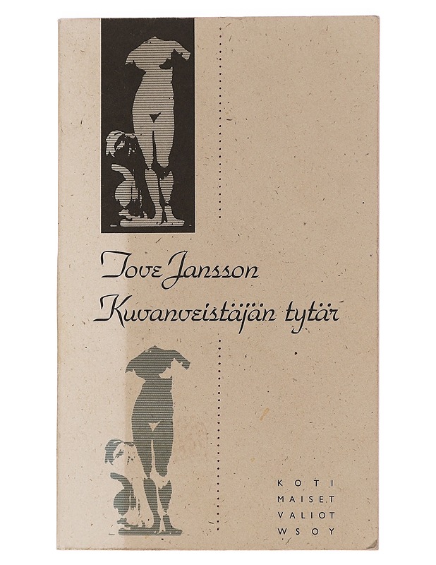 Kuvanveistäjän tytär - Jansson, Tove - Elämäkerrat ja muistelmat - 10105444805 - 0