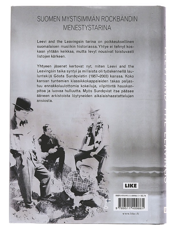 Leevi and the Leavings : hittitehtaan tarina - Timo Kalevi Forss - Elämäkerrat ja muistelmat - 10105444831 - 1