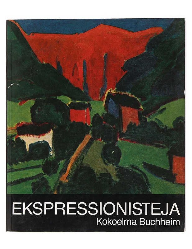 Ekspressionisteja - kokoelma Buchheim - Ahmas, Kristiina - Taide- ja kulttuurikirjat - 10105444842 - 0