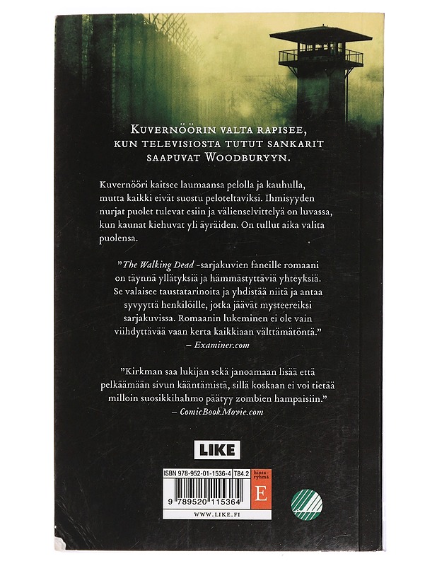The walking dead : kuvernöörin tuho. Osa 1 - Kirkman, Robert - Romaanit ja novellit - 10105444849 - 1