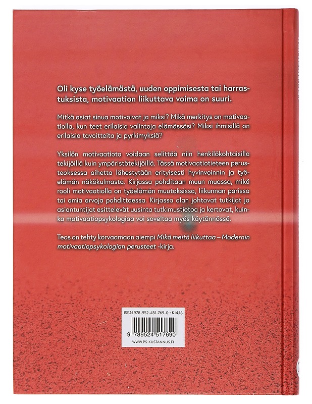 Mikä meitä liikuttaa : motivaatiopsykologian perusteet - Salmela-Aro, Katariina - Tietokirjat ja oppaat - 10105444857 - 1