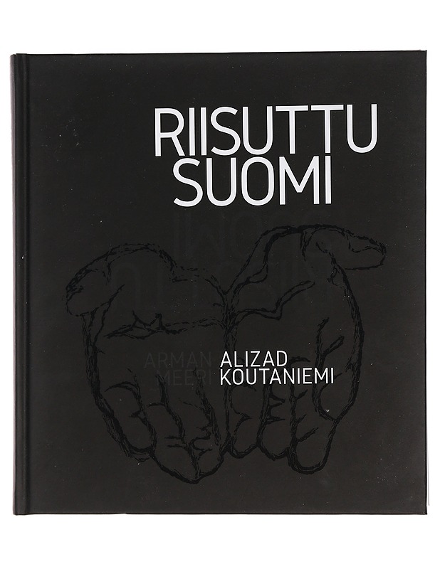 Riisuttu Suomi - Alizad, Arman - Elämäkerrat ja muistelmat - 10105444919 - 0