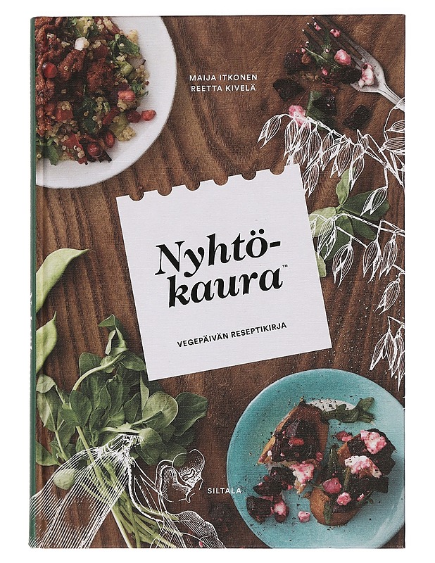 Nyhtökaura : vegepäivän reseptikirja - Itkonen, Maija - Ruokakirjat - 10105444923 - 0