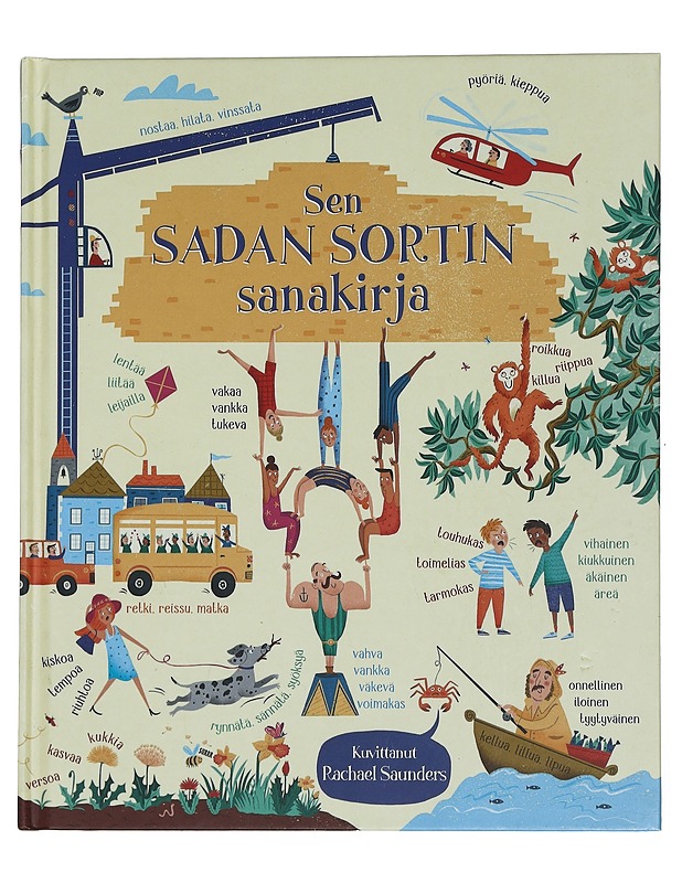 Sen sadan sortin sanakirja - Hore, Rosie - Lastenkirjat - 10105444938 - 0