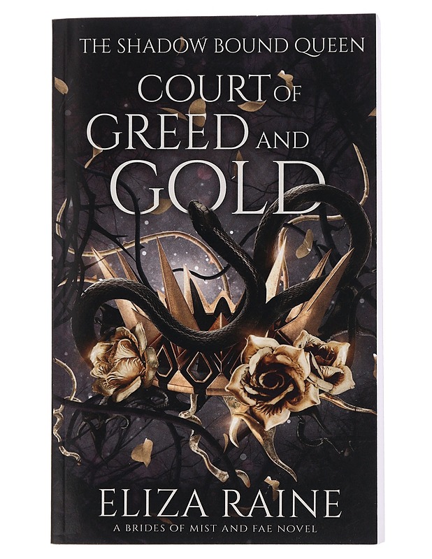 The Shadow Bound Queen : Court of Greed and Gold - Raine, Elizabeth - Fantasia- ja scifi - 10105444947 - 0