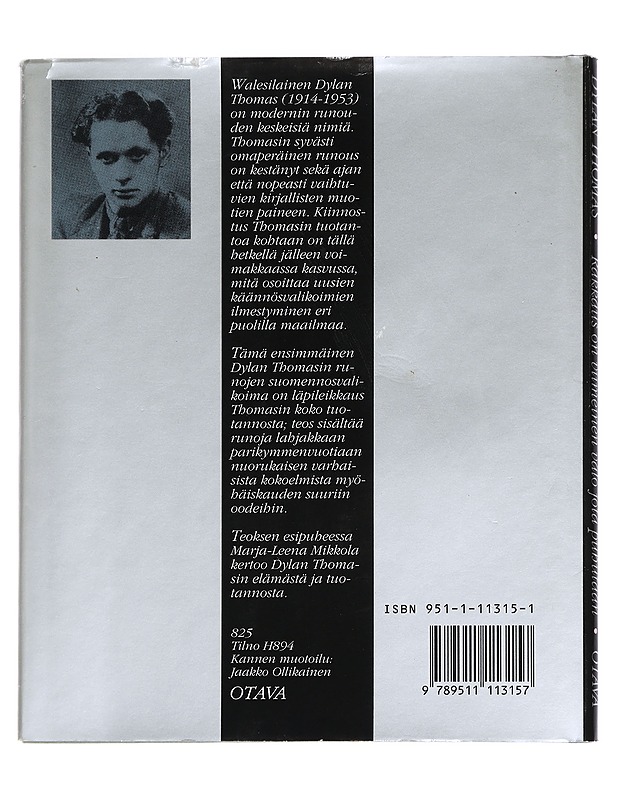 Rakkaus on viimeinen valo jota puhutaan : valikoima runoja - Thomas, Dylan - Kaunokirjallisuus - 10105444956 - 1