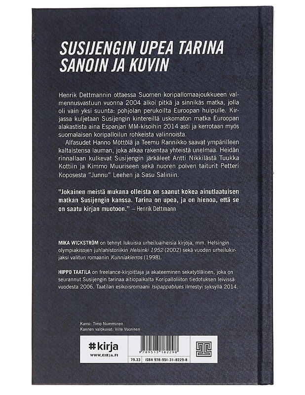 Susijengi : Pohjolan perukoilta Euroopan huipulle - Wickström, Mika - Historiakirjat - 10105444955 - 1