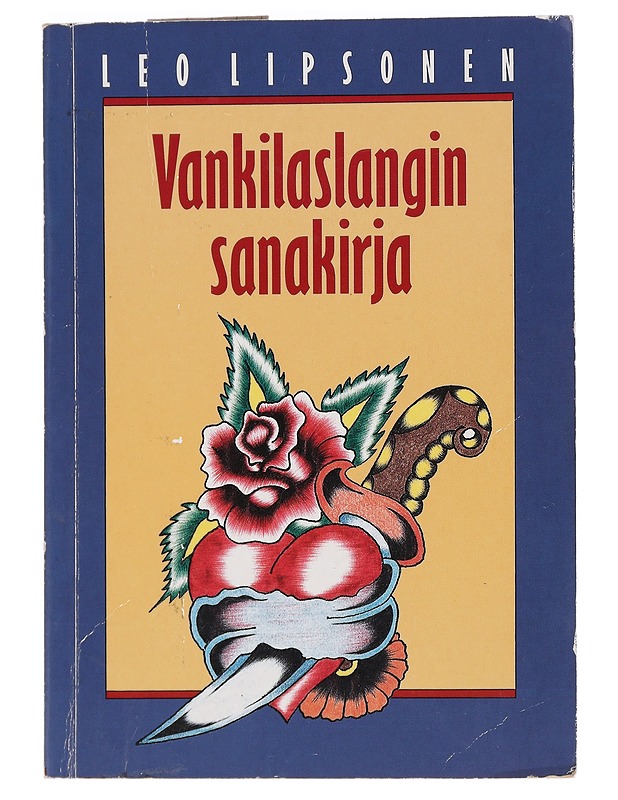 Vankilaslangin sanakirja - Lipsonen, Leo - Tietokirjat ja oppaat - 10105445004 - 0