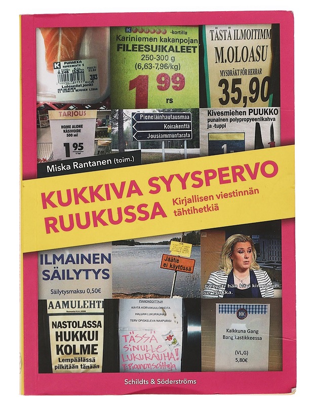 Kukkiva syyspervo ruukussa : kirjallisen viestinnän tähtihetkiä - Rantanen, Miska - Romaanit ja novellit - 10105445035 - 0
