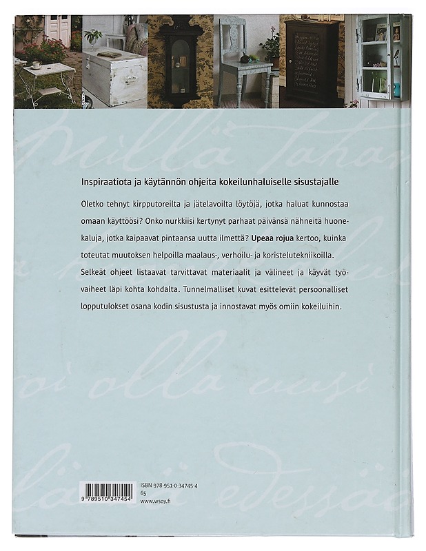 Upeaa rojua : vanhojen huonekalujen uusi elämä - Wilken, Eva-Marie - Harrastekirjat - 10105445067 - 1