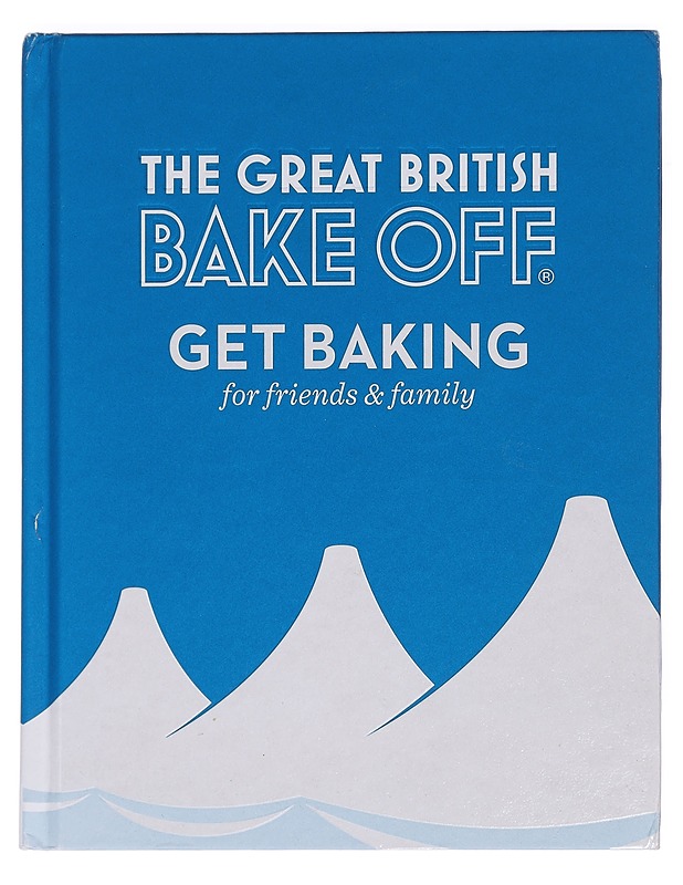 The Great British Bake Off : Get Baking for Friends and Family - Hollywood, Paul - Ruokakirjat - 10105445113 - 0