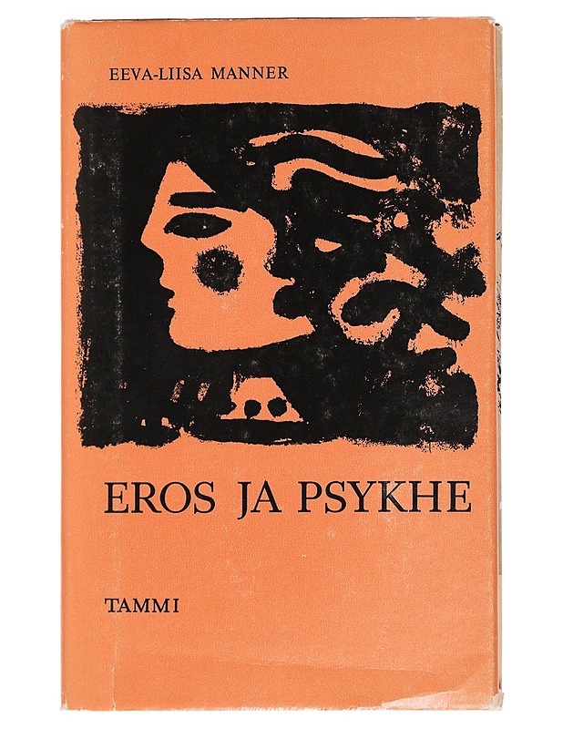 EROS JA PSYKHE - Elämäkerrat ja muistelmat - 10105445142 - 0