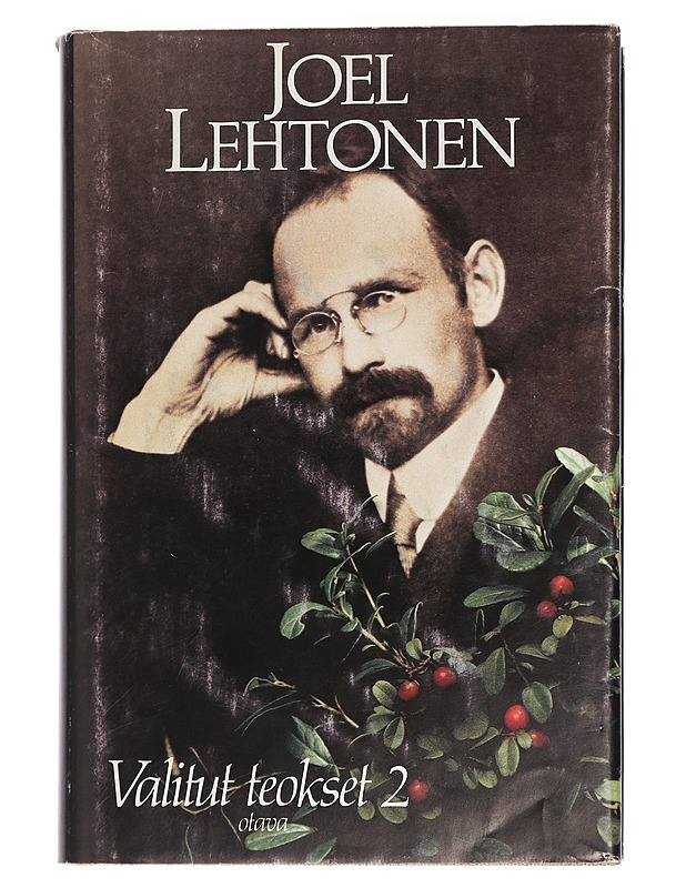 Valitut teokset. 2, Mataleena ; Markkinoilta ; Kerran kesällä - Lehtonen, Joel - Romaanit ja novellit - 10105445164 - 0