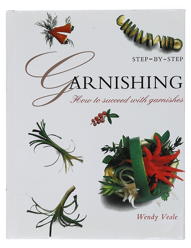Garnishing - Wendy Veale - Tietokirjat ja oppaat - 10105445178 - 0