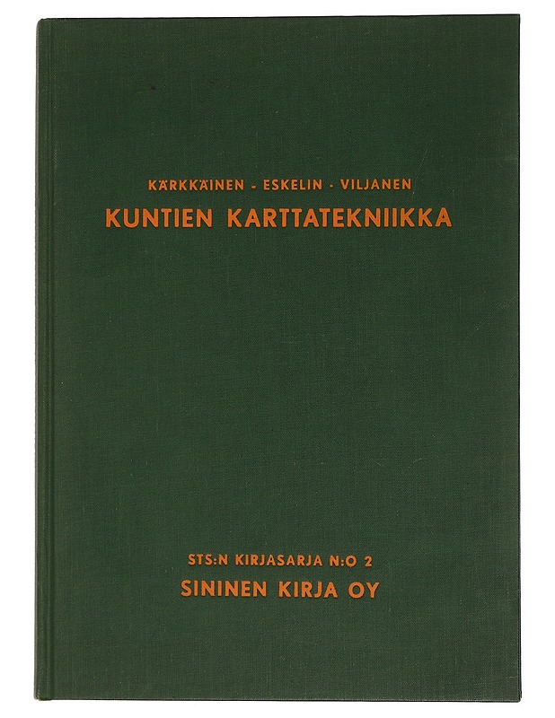 Kuntien karttatekniikka - Kärkkäinen, Lauri - Tietokirjat ja oppaat - 10105445193 - 0