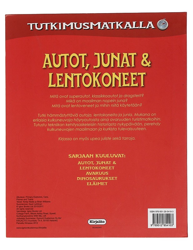 Autot, junat ja lentokoneet - Neale, Kirsty - Lastenkirjat - 10105445215 - 1