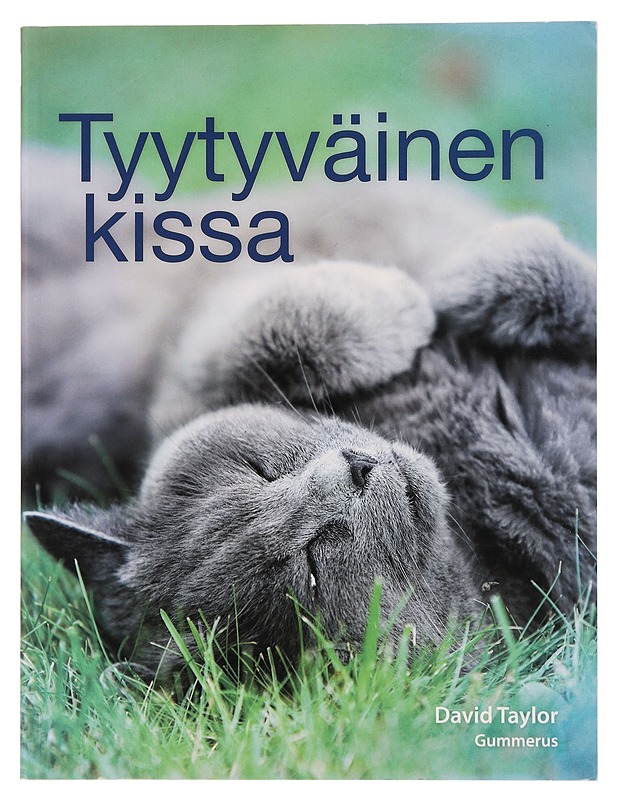 Tyytyväinen kissa - Taylor, David - Tietokirjat ja oppaat - 10105445218 - 0