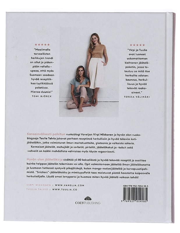 Hyvän olon jäätelökirja : ilman maitotuotteita, gluteenia ja valkoista sokeria - Mikkonen, Virpi - Tietokirjat ja oppaat - 10105445237 - 1