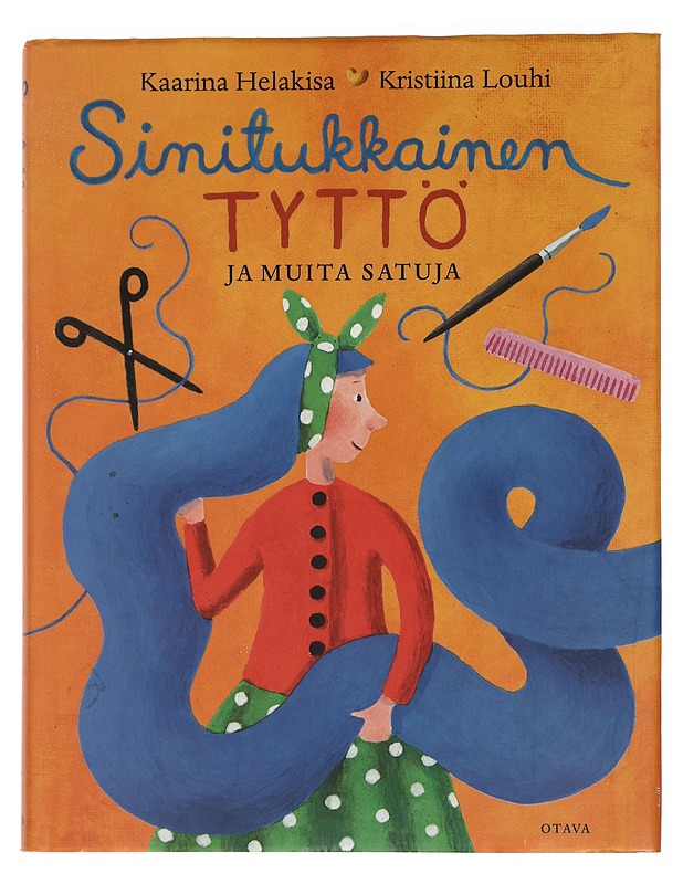 Sinitukkainen tyttö ja muita satuja - Helakisa, Kaarina - Lastenkirjat - 10105445248 - 0