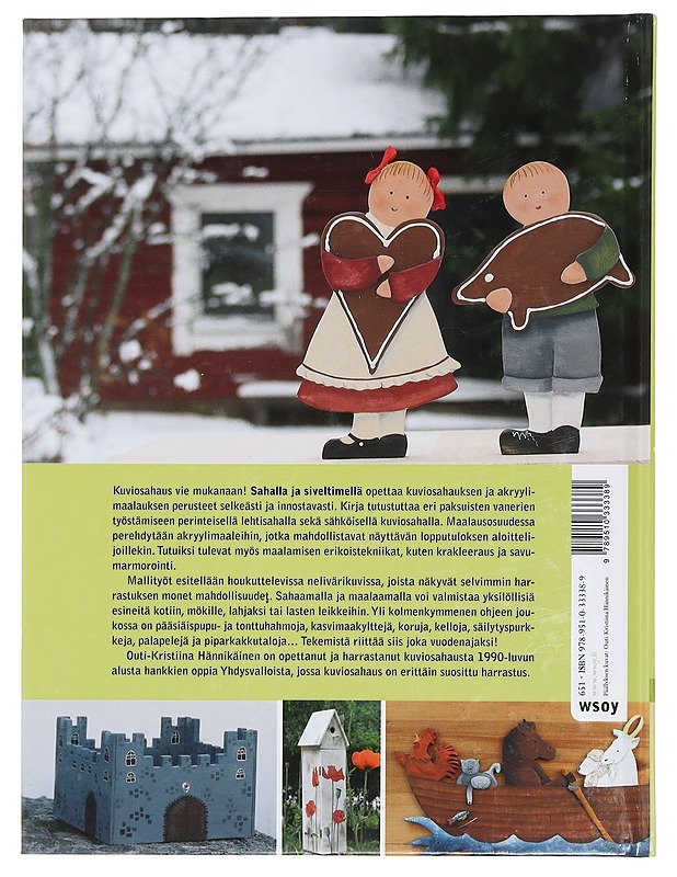 Sahalla ja siveltimellä : opas kuviosahaukseen ja akryylimaalaukseen - Hännikäinen, Outi-Kristiina - Käsityökirjat - 10105445259 - 1