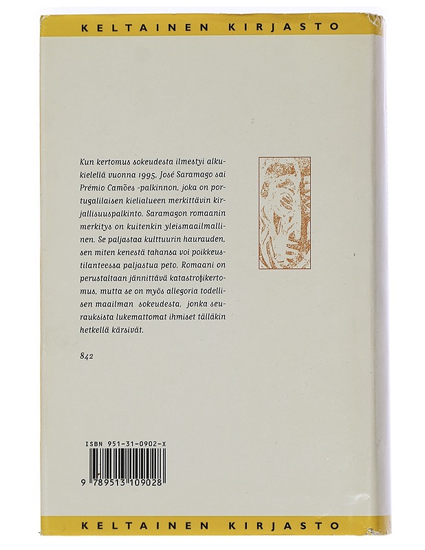 Kertomus sokeudesta - Saramago, José - Romaanit ja novellit - 10105445264 - 1