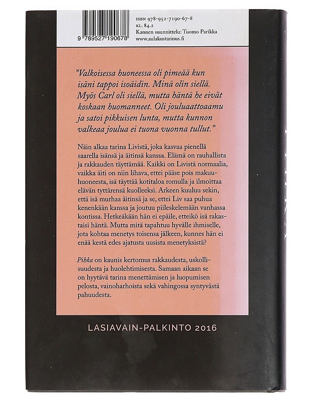 Pihka - Riel, Ane - Romaanit ja novellit - 10105445276 - 1