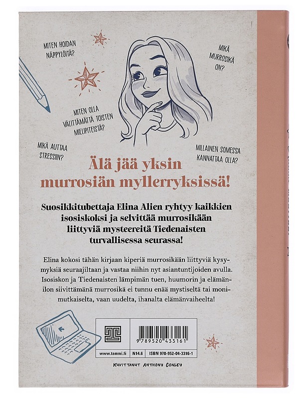 Isosisko : kaikki muuttuu! : isosisko selvittää murrosiästä melkein kaiken - Elina - Tietokirjat ja oppaat - 10105445285 - 1