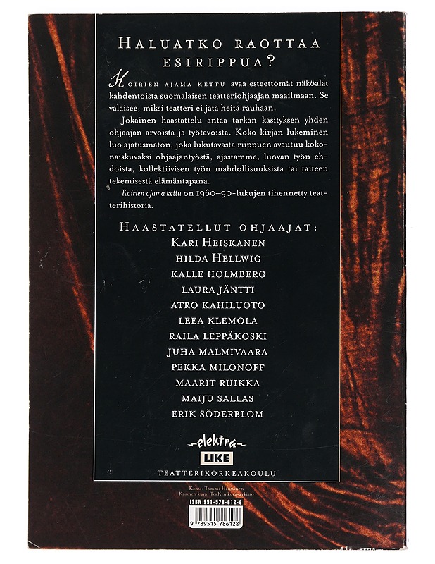 Koirien ajama kettu : ohjaustaiteen kysymyksiä - Korhonen, Kaisa - Elämäkerrat ja muistelmat - 10105445288 - 1