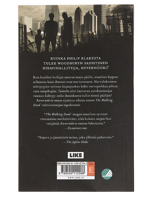 The walking dead : kuvernöörin nousu - Kirkman, Robert - Jännitys ja dekkarit - 10105445295 - 1