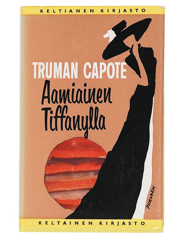 Aamiainen Tiffanylla - Capote, Truman - Romaanit ja novellit - 10105445300 - 0