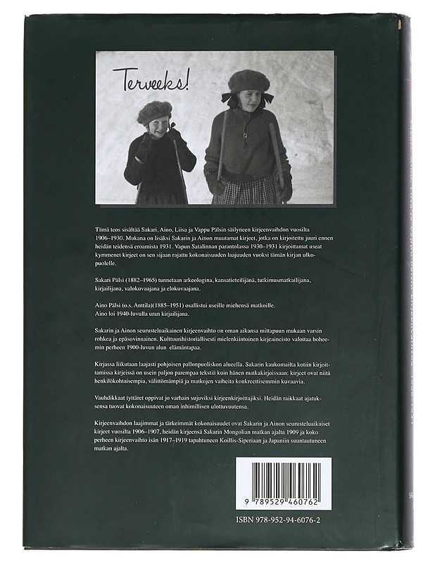 Terveeks! : Sakari, Aino, Liisa ja Vappu Pälsin kirjeenvaihtoa 1906-1931 - Pälsi, Sakari - Elämäkerrat ja muistelmat - 10105445310 - 1