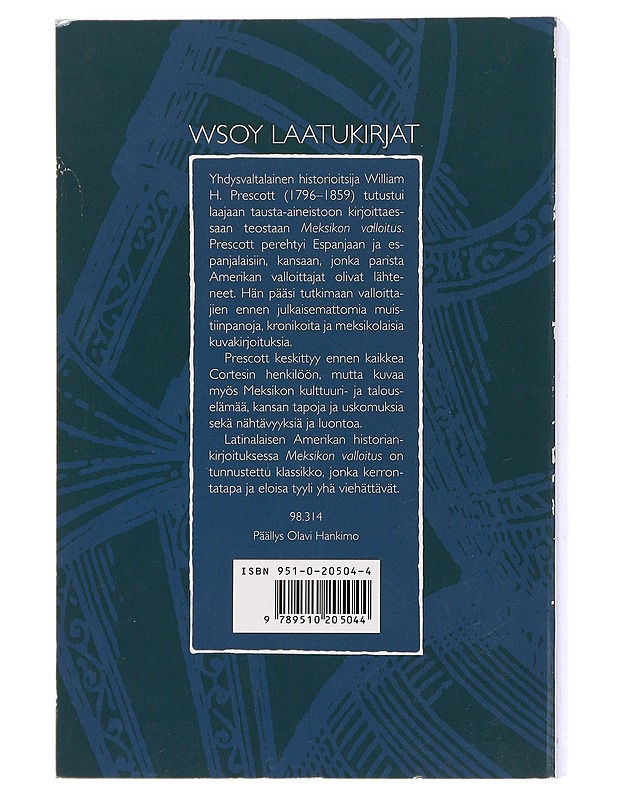Meksikon valloitus - Prescott, William H. - Historiakirjat - 10105445324 - 1