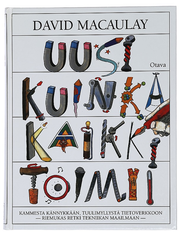 Uusi kuinka kaikki toimii - Macaulay, David - Tietokirjat ja oppaat - 10105445351 - 0