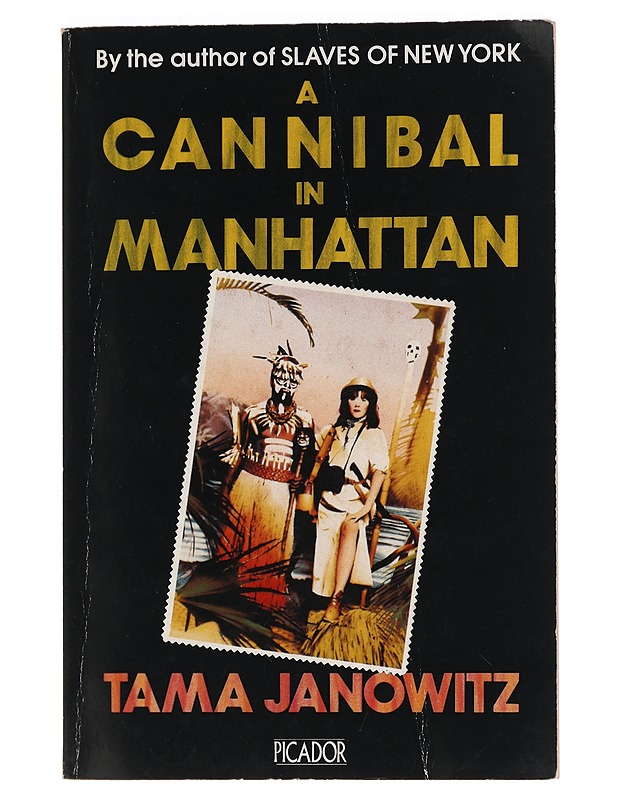 A cannibal in Manhattan - Janowitz, Tama - Romaanit ja novellit - 10105445372 - 0