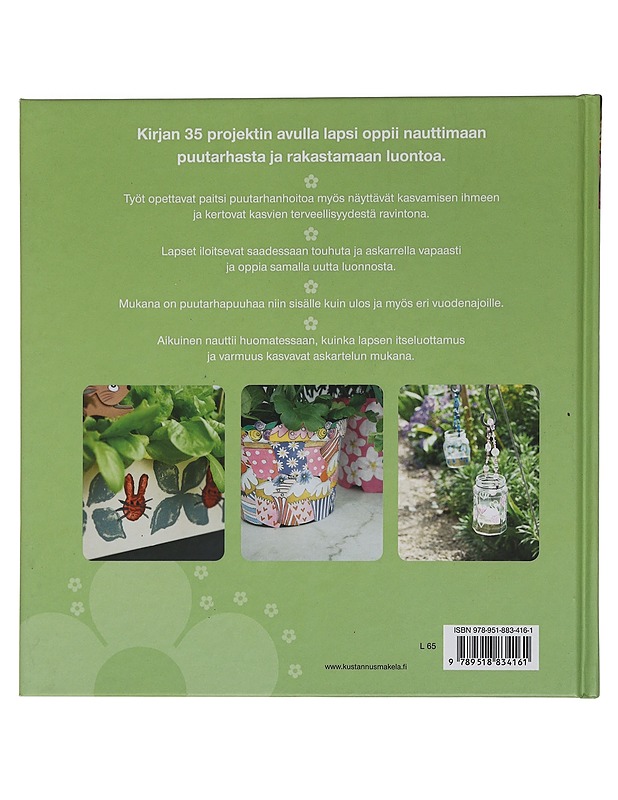 Puutarhapuuhaa lapsille : 35 hauskaa työtä: kylvä, kasvata ja käytä kasvejä - Isaac, Dawn - Käsityökirjat - 10105445377 - 1