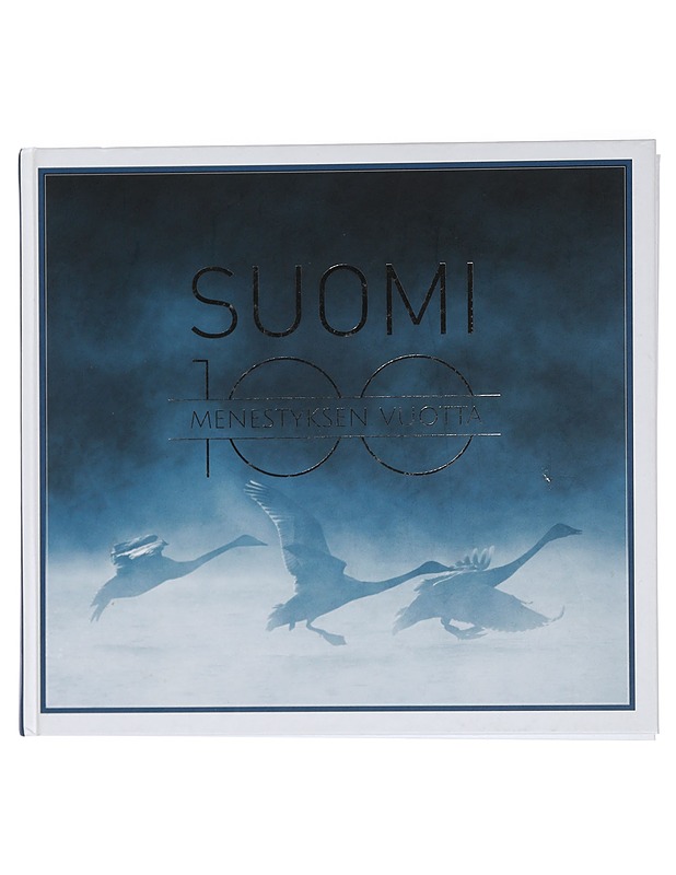 Suomi : 100 menestyksen vuotta - Penttinen, Keijo - Historiakirjat - 10105445380 - 0